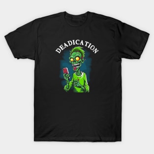 Zombie Smart Phone Deadication #4 T-Shirt